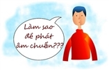 Phát âm tiếng Trung - Học cách phát âm chuẩn  